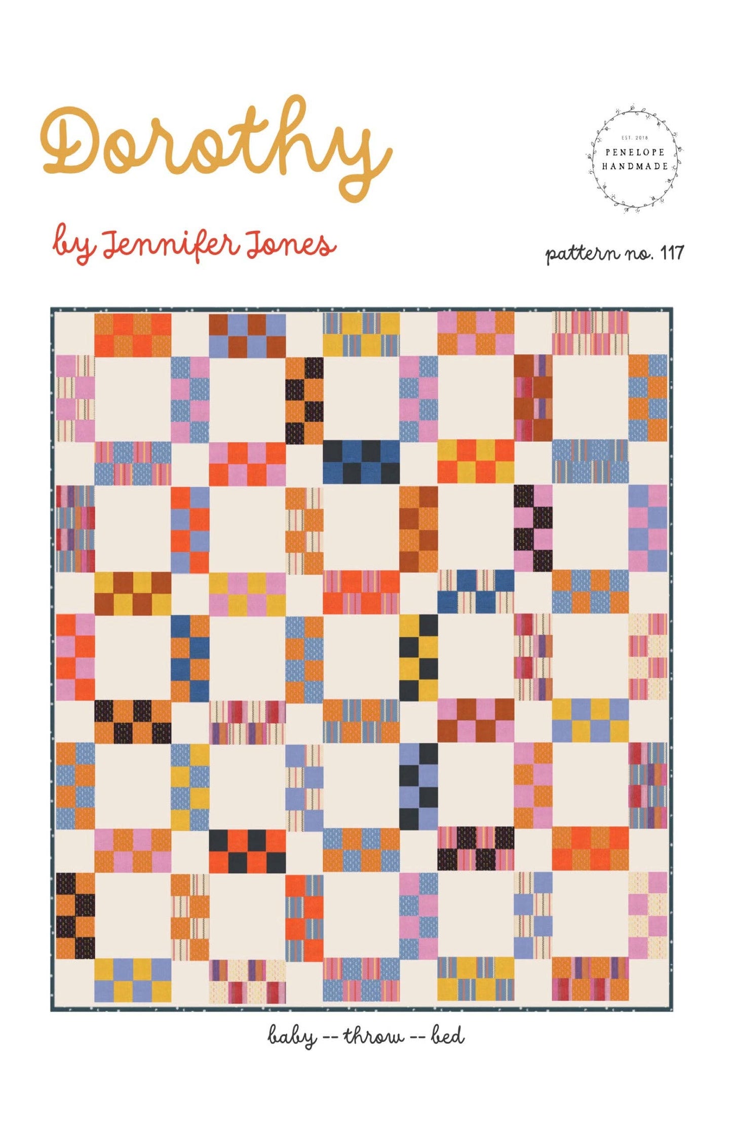Dorothy quilt patroon van Penelope Handmade door Jennifer Jones